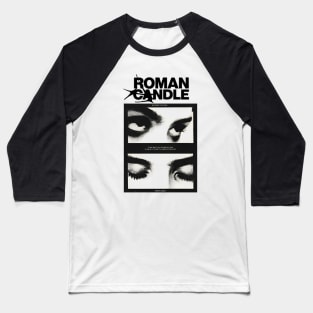 roman candle Baseball T-Shirt